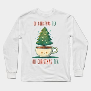 oh Christmas Tea Long Sleeve T-Shirt